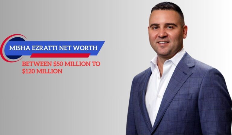 misha ezratti net worth