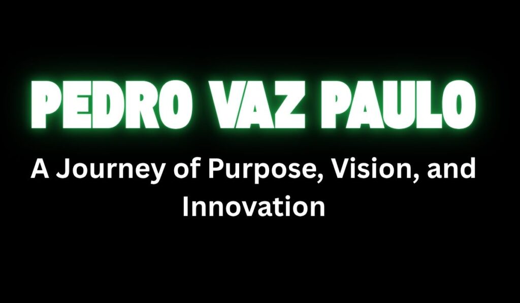 pedro vaz paulo