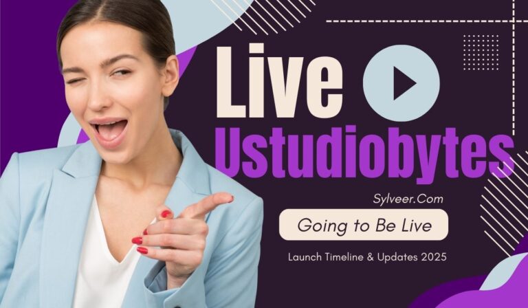 A promotional banner featuring a cheerful woman in a light blue blazer winking and pointing. The text reads: "Live Ustudiobytes – Sylveer.com – Going to Be Live – Launch Timeline & Updates 2025." Visual elements include bold purple and beige fonts with a play button icon. Keyword: when is ustudiobytes going to be live.