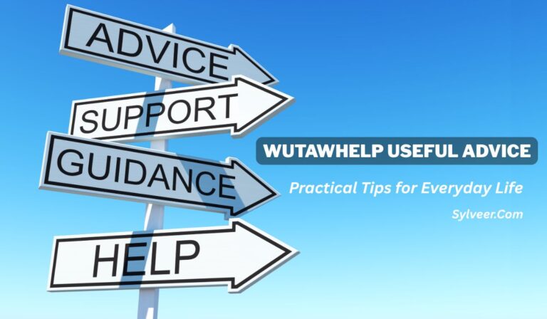 A signpost with four directional arrows points in different directions against a clear blue sky. The arrows are labeled "ADVICE," "SUPPORT," "GUIDANCE," and "HELP." To the right of the signpost, bold text reads "Wutawhelp Useful Advice " with a subtitle below that says "Practical Tips for Everyday Life." The website "Sylveer.Com" is also displayed.
