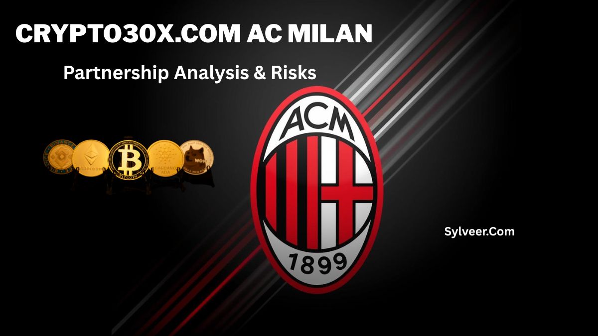 Graphic showing the AC Milan logo with multiple cryptocurrency coins displayed on the left, alongside the text “Crypto30x.com AC Milan – Partnership Analysis & Risks” on a dark background.